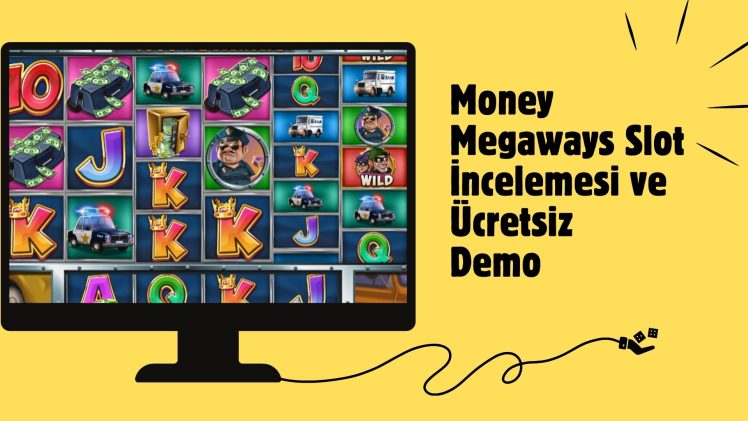 Money Megaways Slot incelemesi ve Ücretsiz Demo