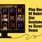 Play Book Of Rebirth Slot incelemesi ve Ücretsiz Demo